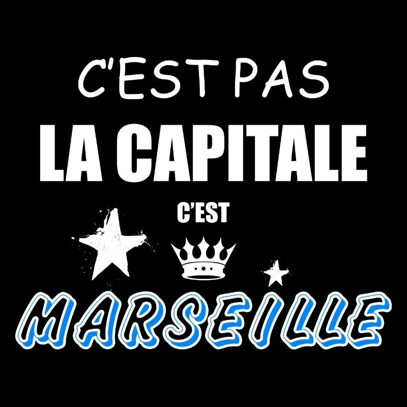 C'est Pas La Capitale C'est Marseille
