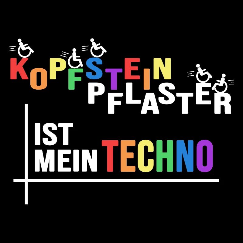 rollstuhlfahrer driving rollstuhl techno spruch