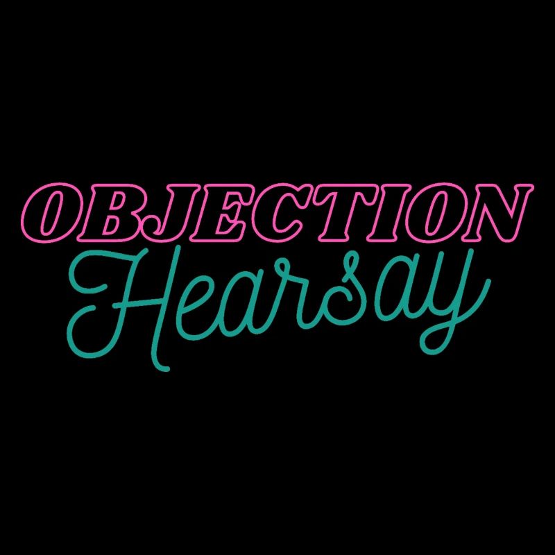 Objection Ouï-dire Néon