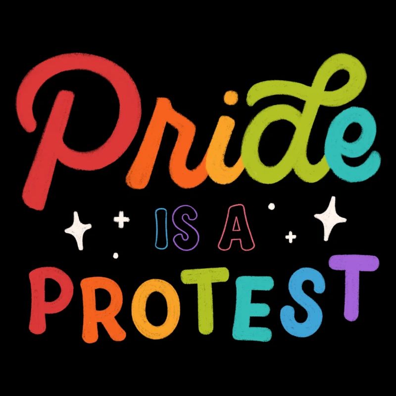 Pride Is A Protest