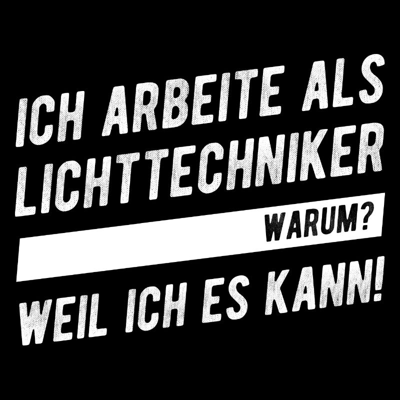 Lichttechniker Lichttechnik Bühne Geschenkidee