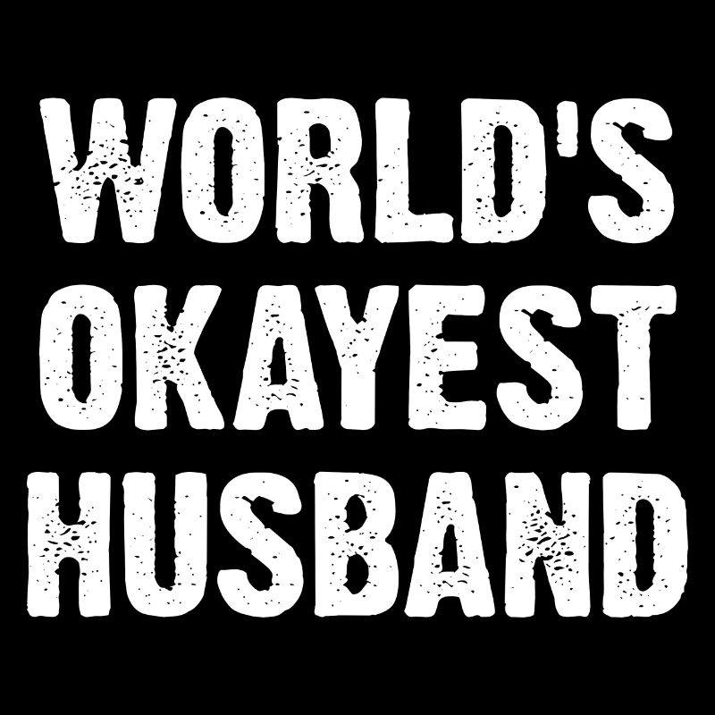 World's Okayest Husband