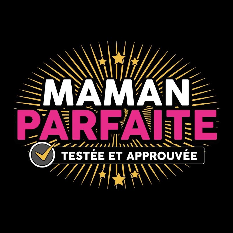 maman testée approuvée
