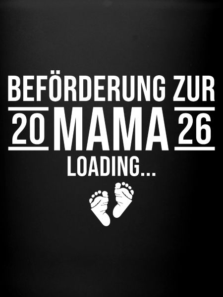 Mama 2026 loading - Werdende Mutter