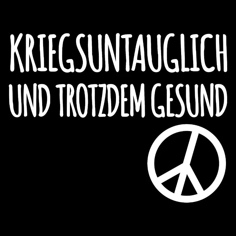 Kriegsuntauglich Peace