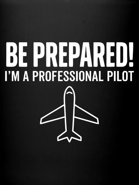 Be prepared pilot