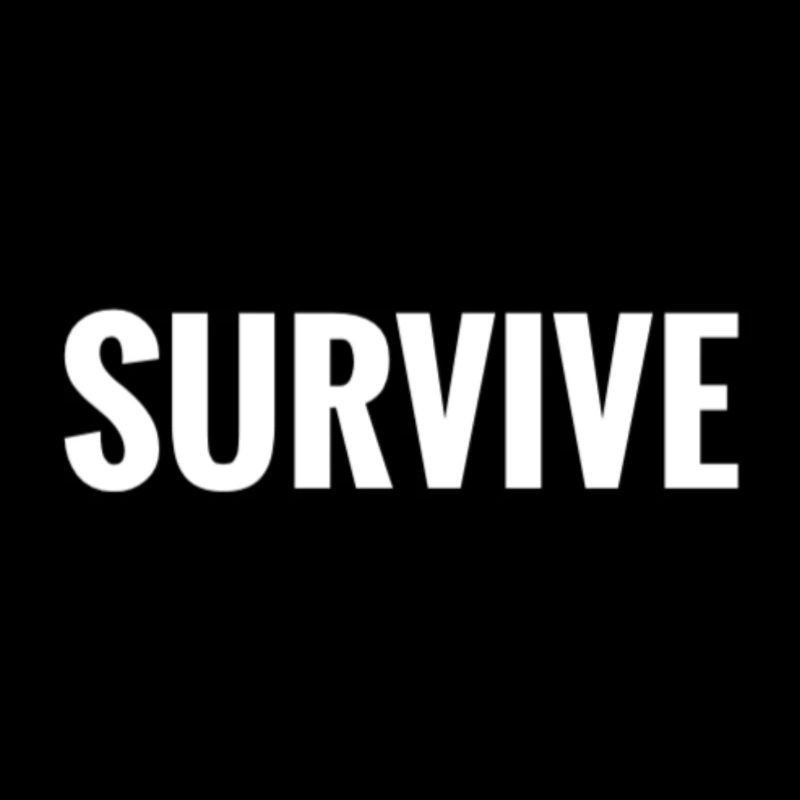 SURVIVE