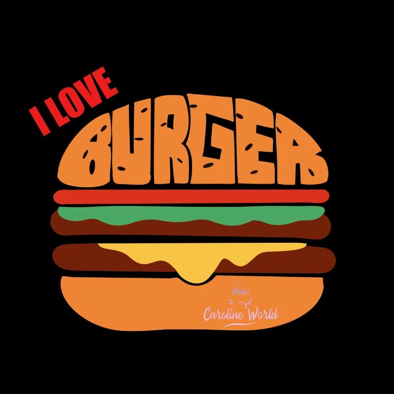 I love burger