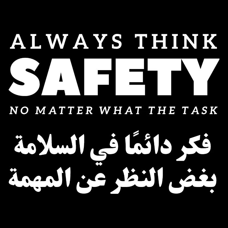 Always Think Safety No Matter What The Task
