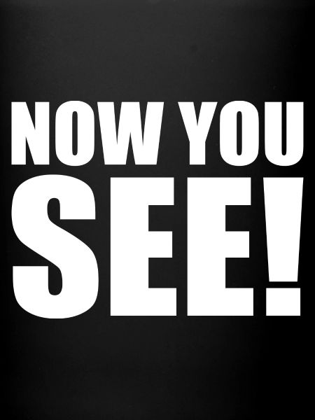 Now you see