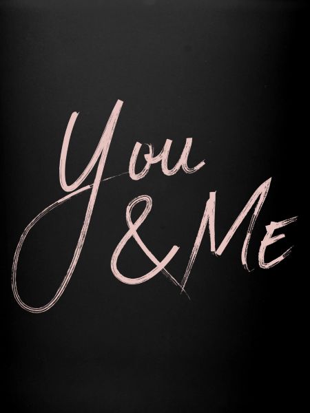 YOU & ME