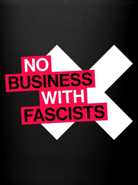 PAS D’AFFAIRES AVEC LES FASCISTES
