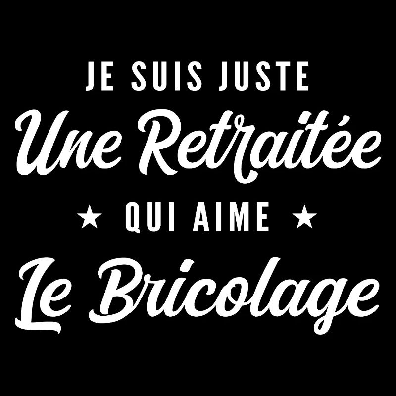 Retraitée Bricolage DIY