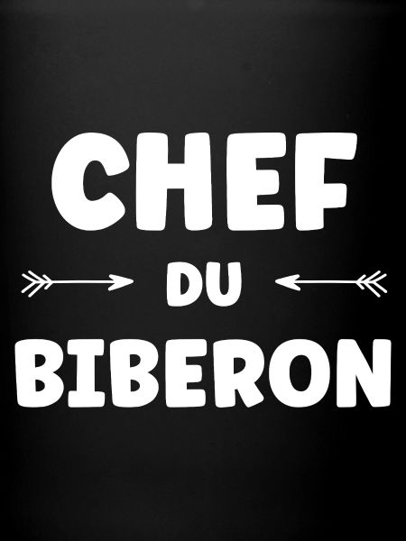 Chef du Biberon - Humour Parentale