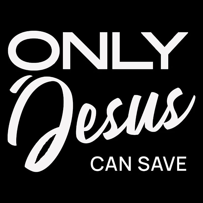 Only Jesus can save