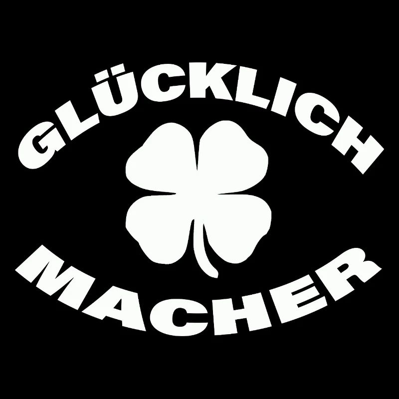GLÜCKLICHMACHER