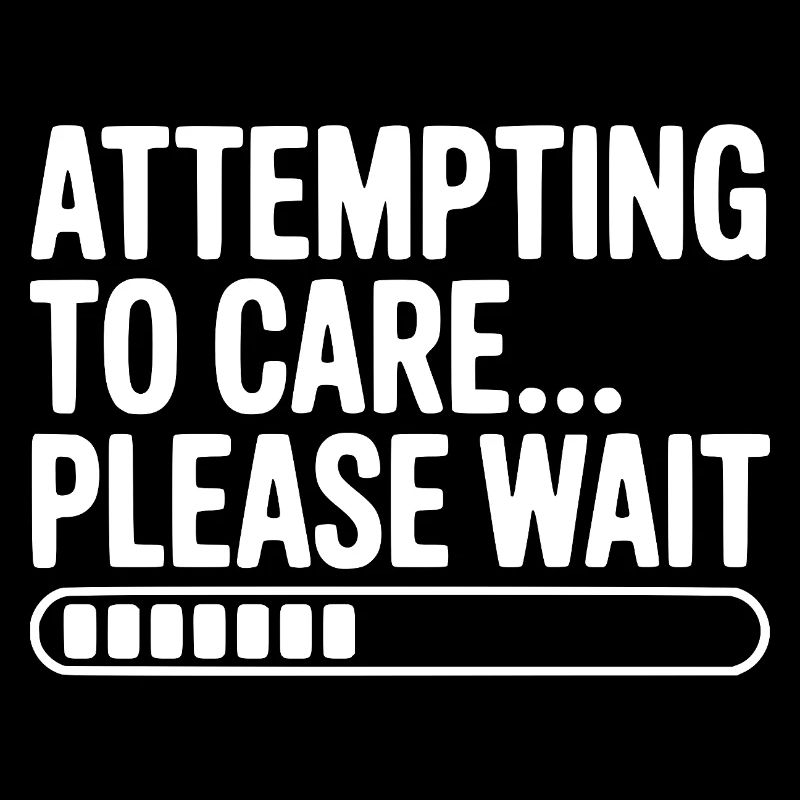 Attempting to Care... Please Wait