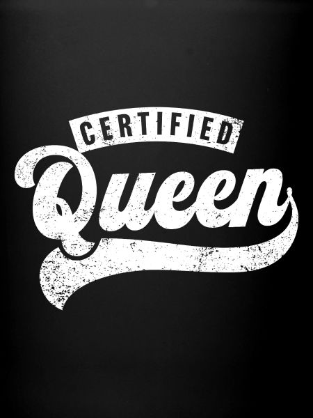 Certified Queen