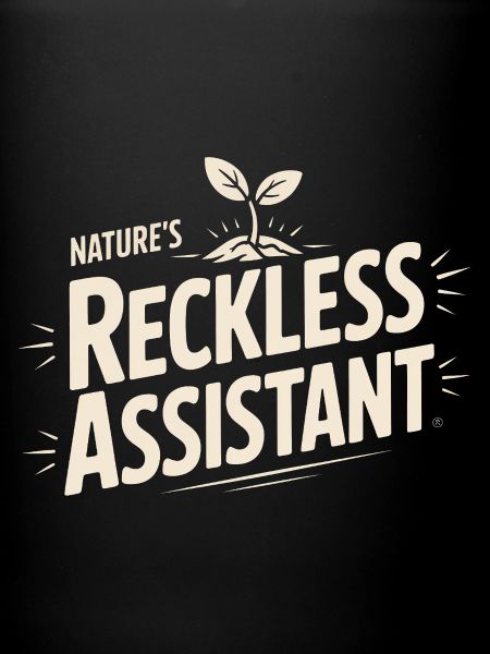 Nature's Reckless Assistant