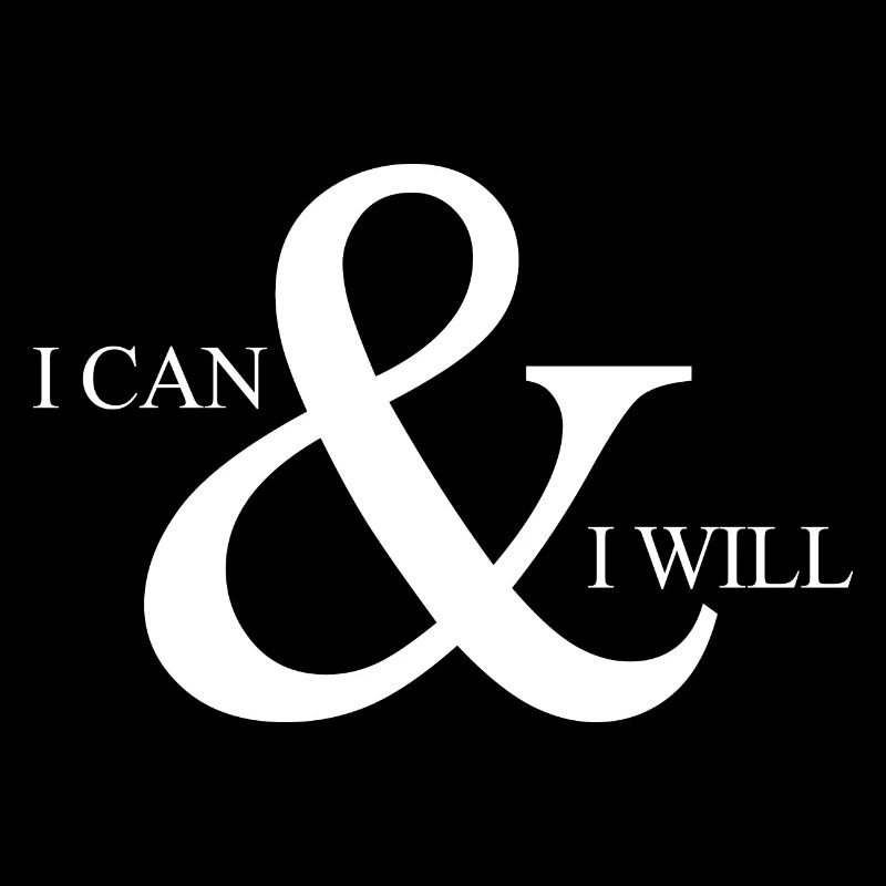 I can and i will motivational white