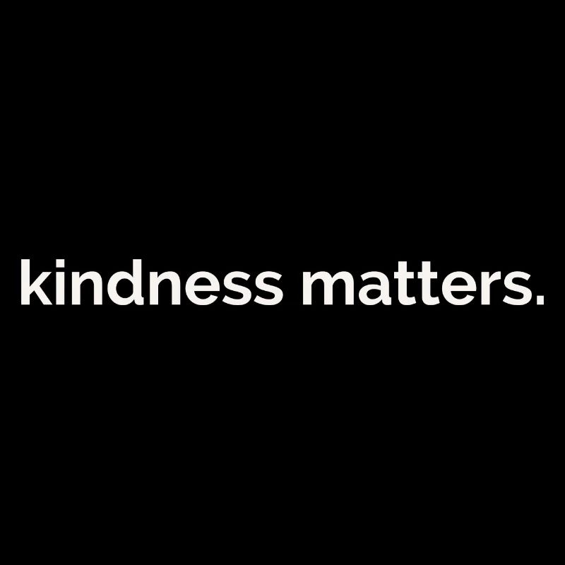 kindness matters