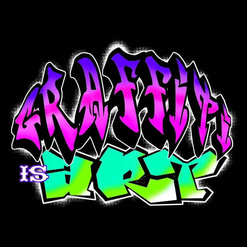 Graffiti is Art art coloré graffito slogan
