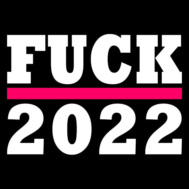 Fuck 2022