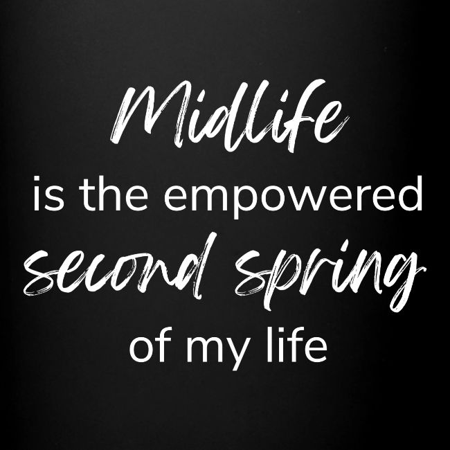 TRM midlife mantra white