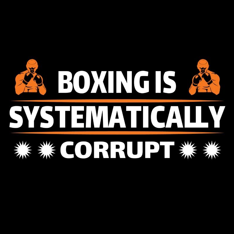 Boxing is systematically corrupt