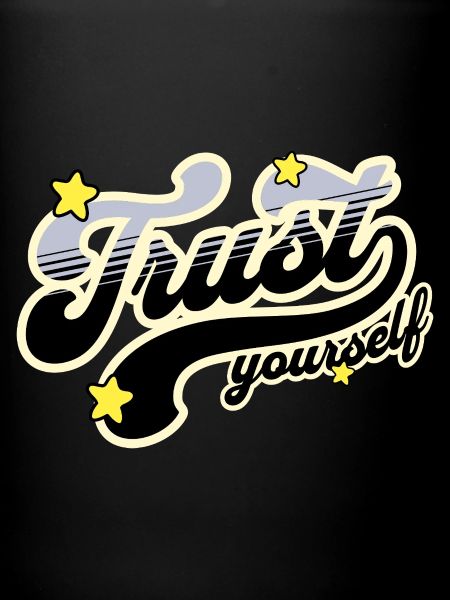 Confiance Rétro Trust Yourself