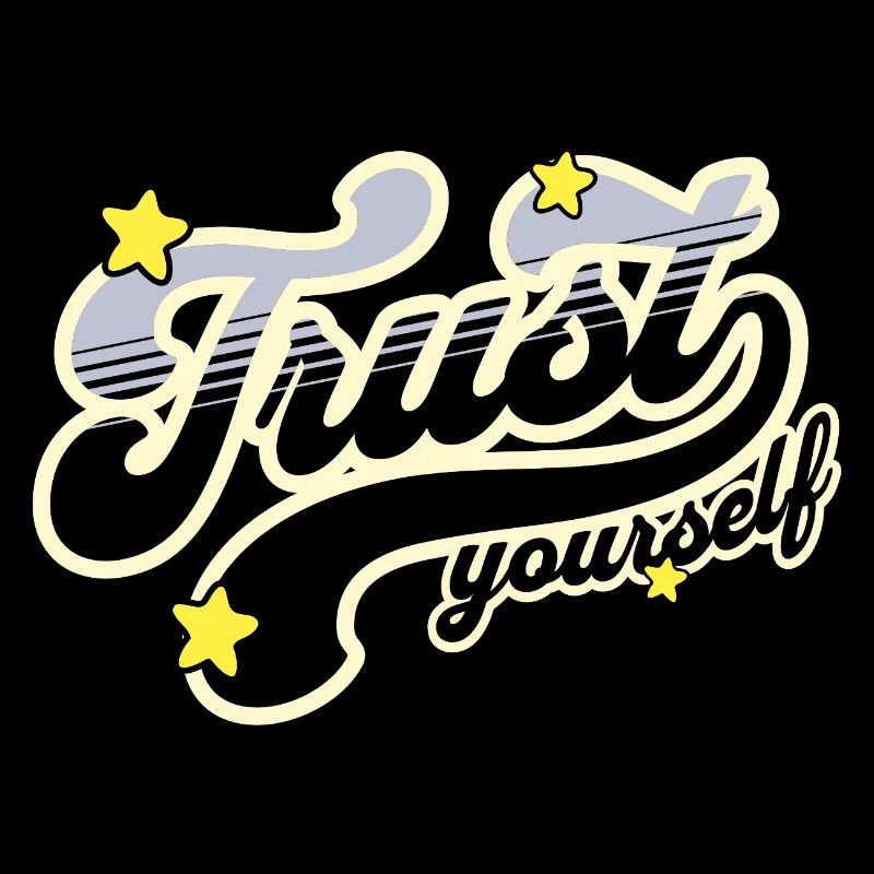 Confiance Rétro Trust Yourself