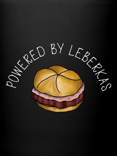 Propulsé par Leberkas – Leberkäse Spruch