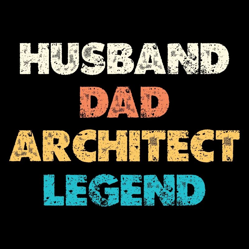 Husband Dad Architect Legend