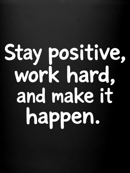 stay positive