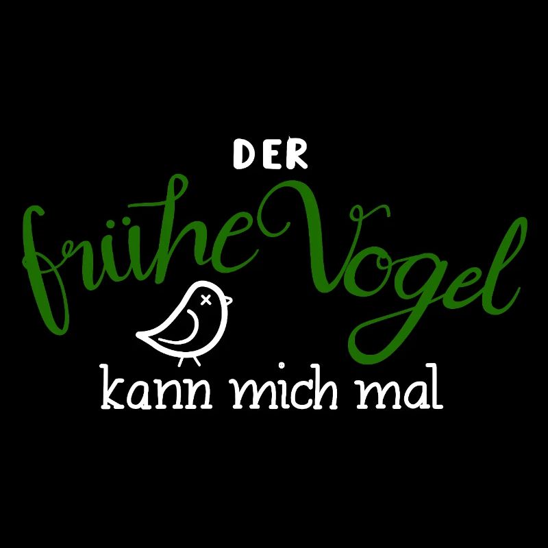 Der frühe Vogel - grün weiss