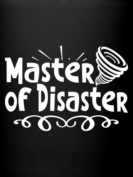 Master of disaster