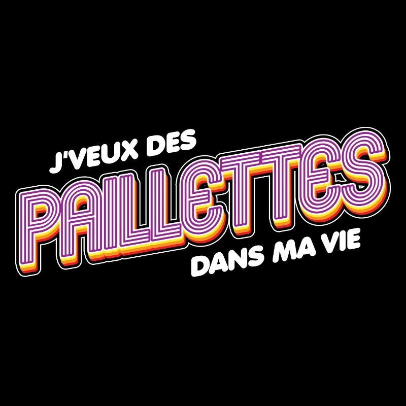 J veux des paillettes