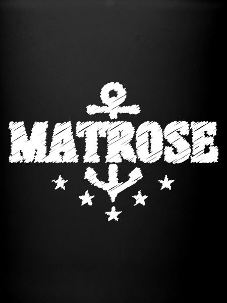 MATROSE