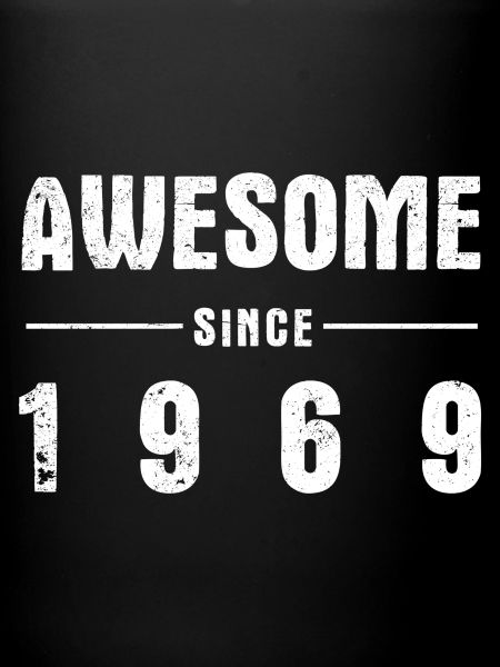 Awesome -since- 1969