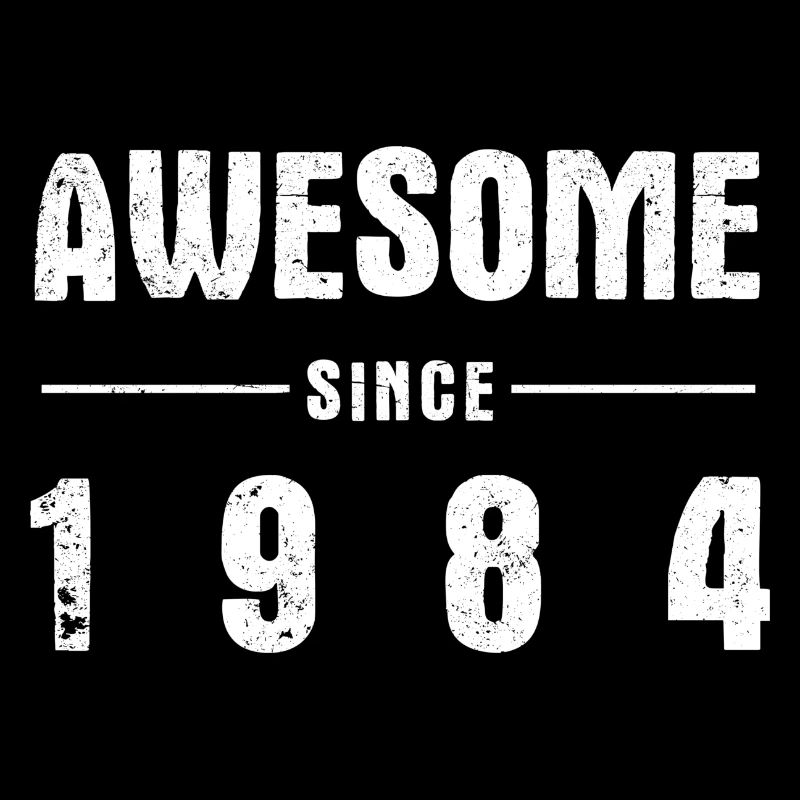 Awesome -since- 1984