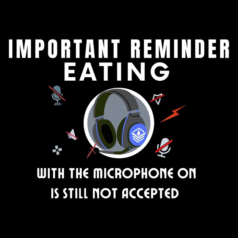 Manger avec le micro allumé