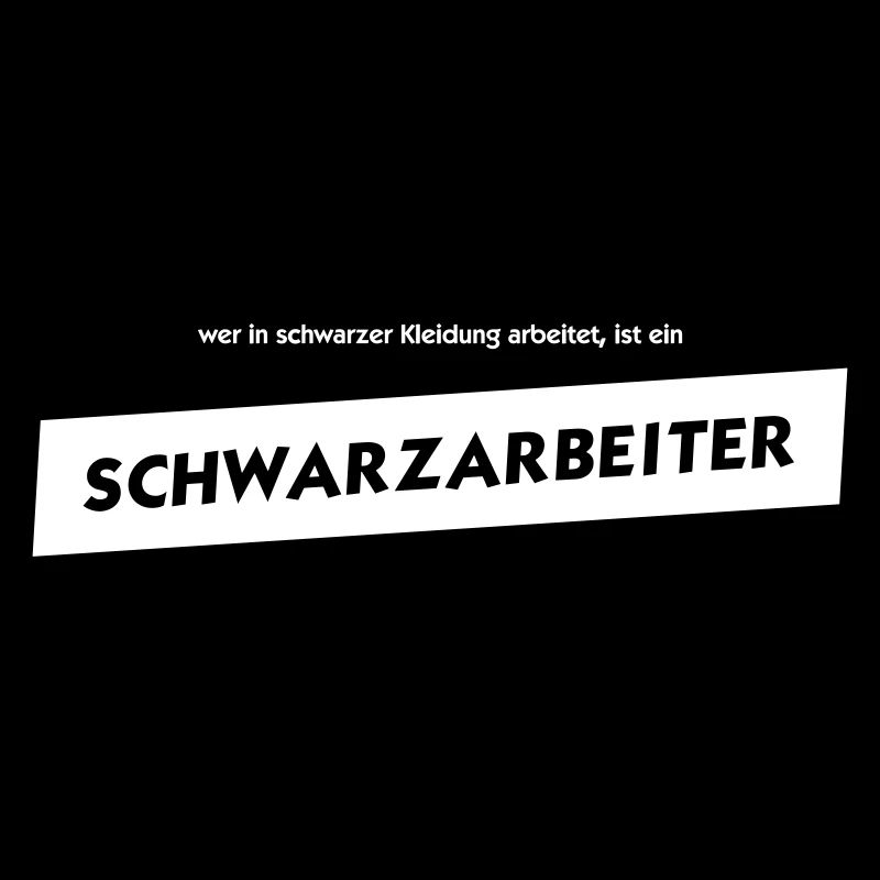 in schwarzer Kleidung arbeiten ist Schwarzarbeit
