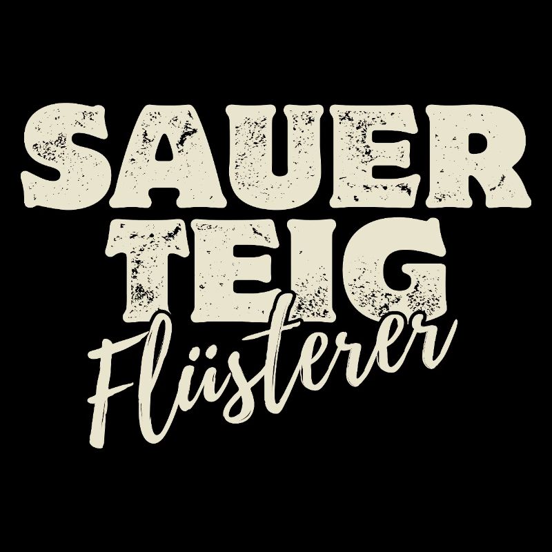 Sauerteig Flüsterer