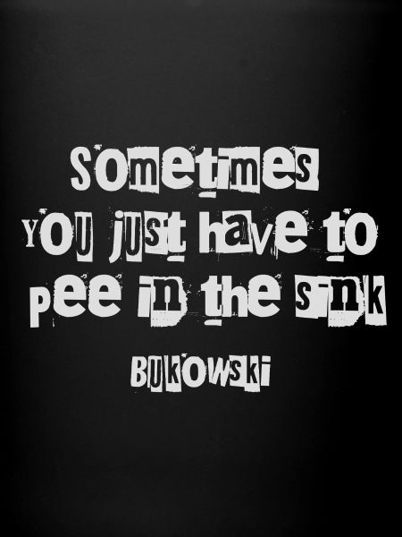 Zitat von Charles Bukowski