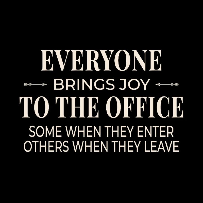 Office Humor – Joy In & Out