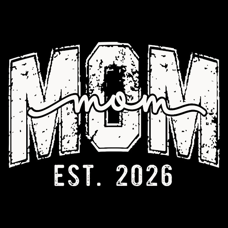 Mama Est. 2026 Design