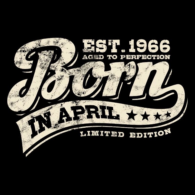 Born in April 1966 - Geburtstag - Geschenk