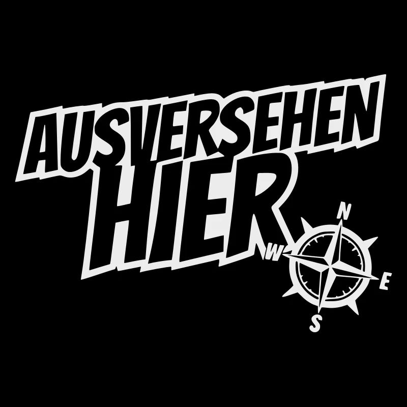 Ausvsersehen hier mit Kompass, Ironie