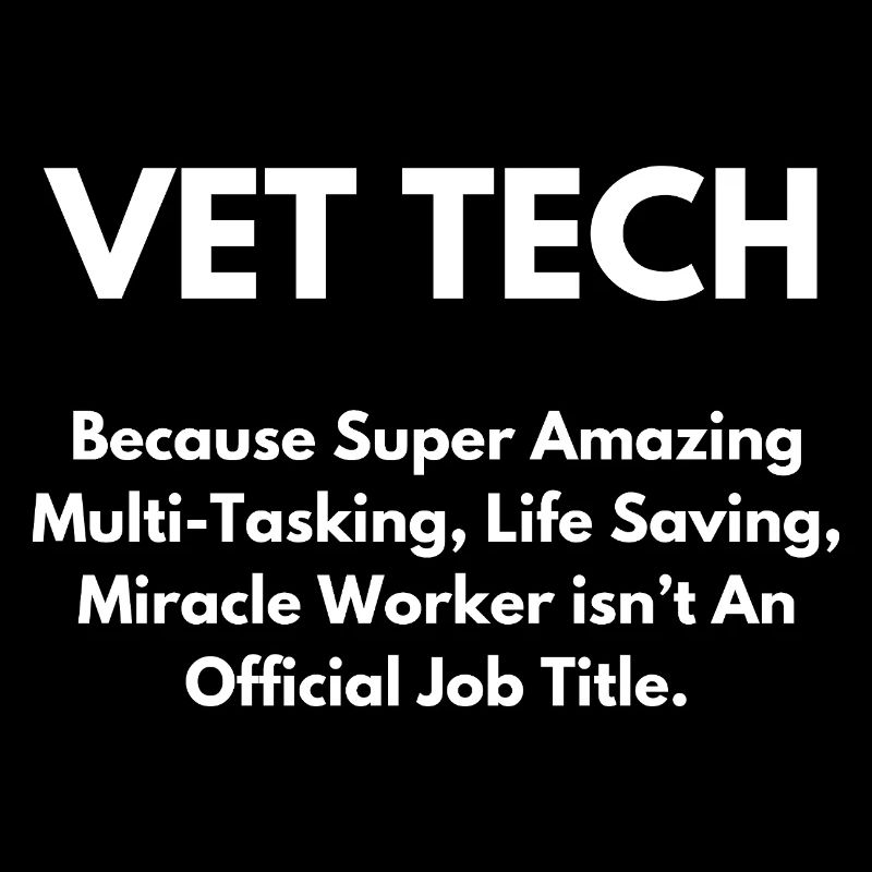 Super Amazing Vet Tech