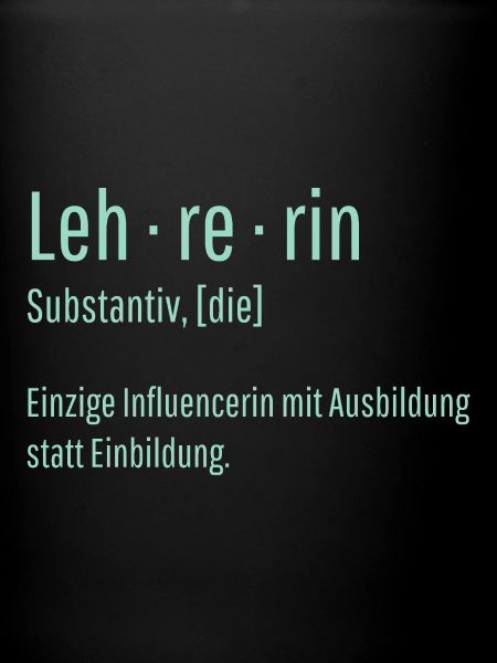 Lehrerin Substantiv Influencerin Schule Geschenk
